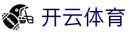 开云体育全站 APP 安装 - Kaiyun 中国电竞登录地址与 iOS 入口